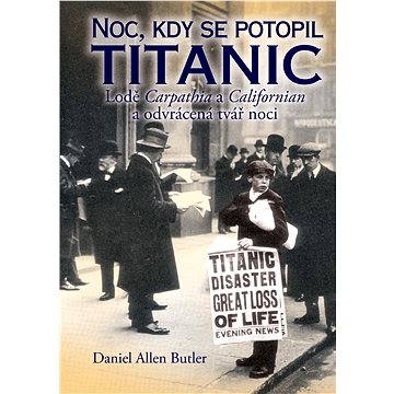 Obrázok Noc, kdy se potopil Titanic