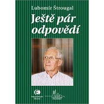 Obrázok Štrougal: „...ještě pár odpovědí“ - Lubomír Štrougal