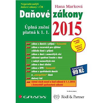 Obrázok Daňové zákony 2015 - Úplná znění platná k 1. 1. 2015 - Marková Hana