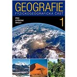 Geografie 1 pro střední školy: Fyzickogeografická část