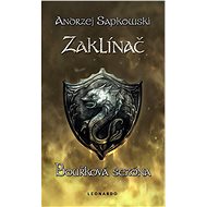Zaklínač - Búrková sezóna - Andrzej Sapkowski