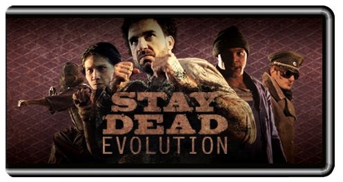 Stay Dead Evolution - PC DIGITAL