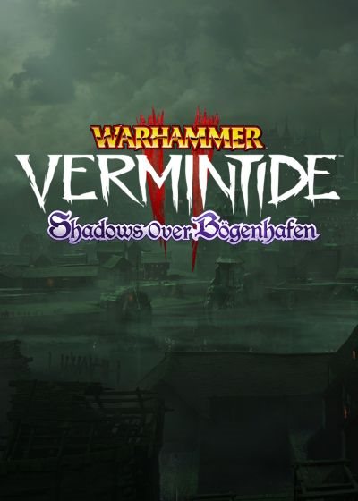 Warhammer: Vermintide 2 - Shadows Over Bögenhafen (PC) DIGITAL