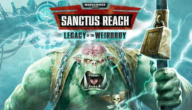 Warhammer 40,000: Sanctus Reach - Legacy of the Weirdboy DLC (PC) DIGITAL