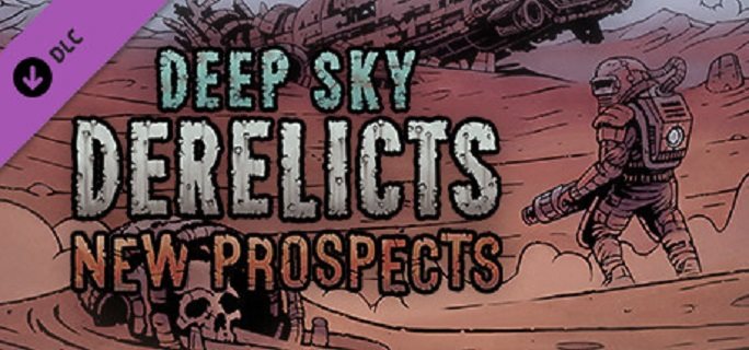 Deep Sky Derelicts - New Prospects (PC) Steam DIGITAL
