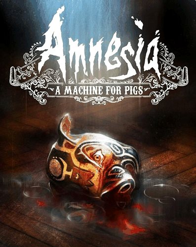 Amnesia: A Machine for Pigs - PC DIGITAL