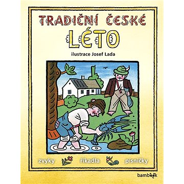 Tradiční české LÉTO – Josef Lada