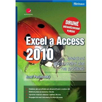 Excel a Access 2010 - efektivní zpracování dat na počítači