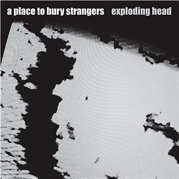A Place to Bury Strangers: Exploding Head (2022 Remaster) (Coloured) - LP