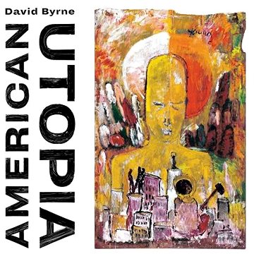 Byrne David: American Utopia - CD
