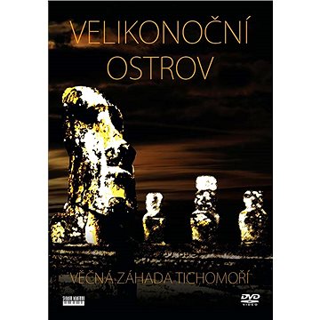 Velikonoční ostrov: Věčná záhada Tichomoří - DVD