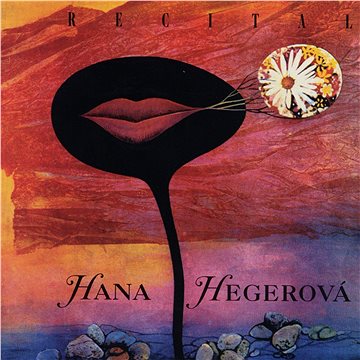 Hegerová Hana: Recital