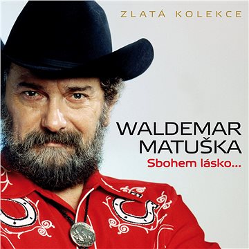 Matuška Waldemar: Sbohem lásko... - Zlatá kolekce (3x CD) - CD