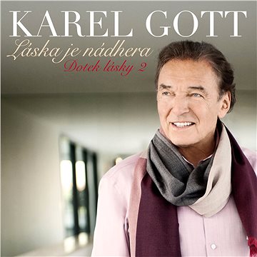 Gott Karel: Láska je nádhera (Dotek lásky 2) - CD
