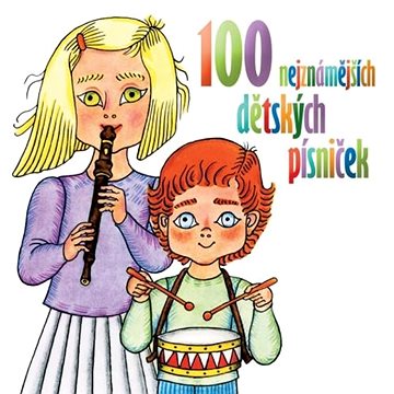 Various: 100 nejznámějších dětských písniček (2x CD) - CD