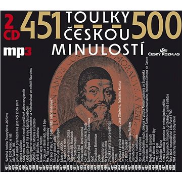 Toulky českou minulostí 451-500: 2 CD mp3
