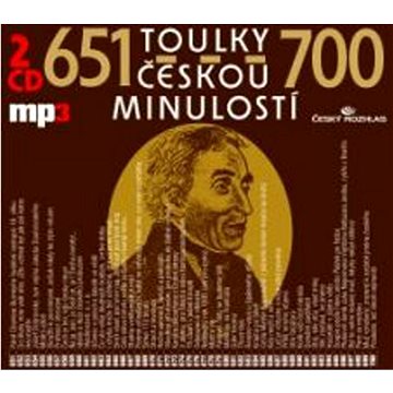 Toulky českou minulostí 651-700: 2 CD