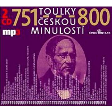 Toulky českou minulostí 751-800: 2 CD