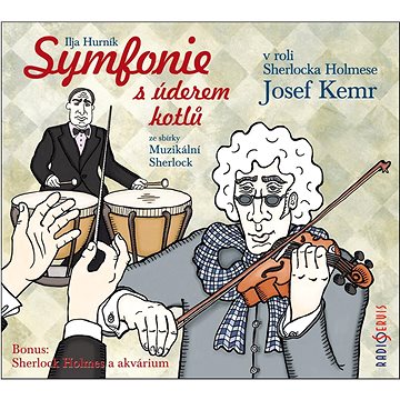 Symfonie s úderem kotlů: ze sbírky Muzikální Sherlock