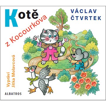Kotě z Kocourkova: Vypráví Jitka Molavcová