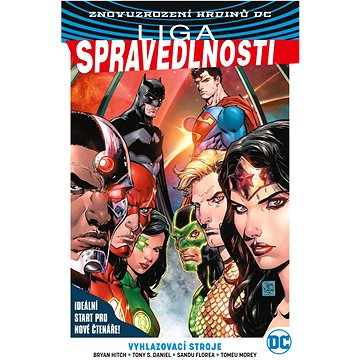 Znovuzrození hrdinů DC: Liga spravedlnosti 1 - Vyhlazovací stroje