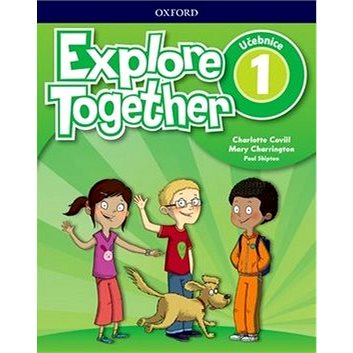 Explore Together 1: Učebnice