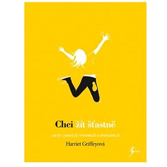 Chci žít šťastně (978-80-7549-742-0)