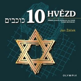 10 hvězd: Příběh deseti synagog na území České republiky