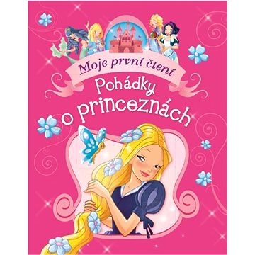 Pohádky o princeznách: Moje první čtení