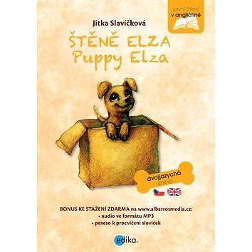 Štěně Elza Puppy Elza: dvojjazyčná kniha