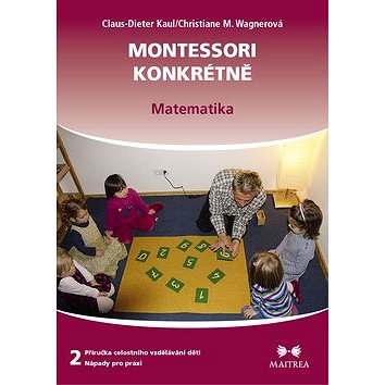 Montessori konkrétně 2: Matematika