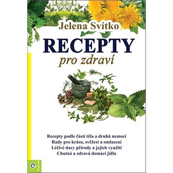 Recepty pro zdraví (978-80-8100-577-0)