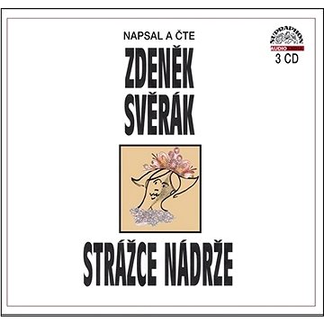 Zdeněk Svěrák Strážce nádrže: 3 CD