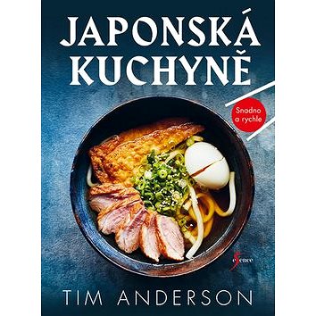 Japonská kuchyně: Snadno a rychle