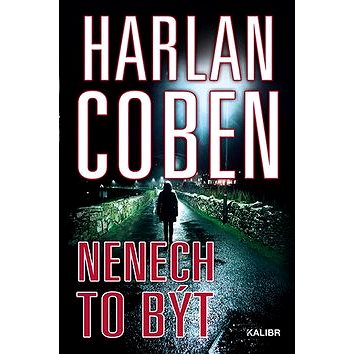 Nenech to být (978-80-7617-416-0)