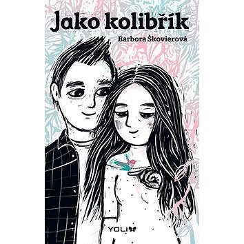 Jako kolibřík (978-80-7617-690-4)