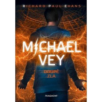 Michael Vey Doupě zla (978-80-253-4313-5)