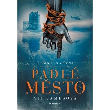 Temné nadání Padlé město (978-80-253-4329-6)