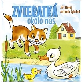 Zvieratká okolo nás (978-80-7451-796-9)
