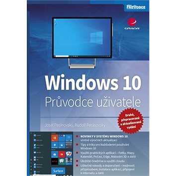 Windows 10: Průvodce uživatele - 2., přepracované a aktualizované vydání