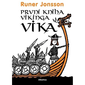 První kniha vikinga Vika (978-80-00-05737-8)