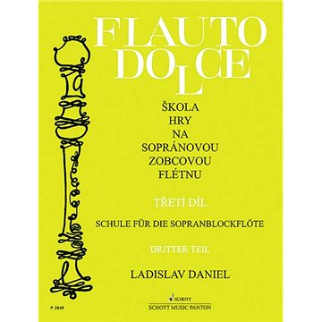 Škola hry na sopránovou zobcovou flétnu 3: Flauto dolce
