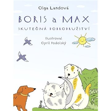 Boris a Max: Skutečná dobrodružství