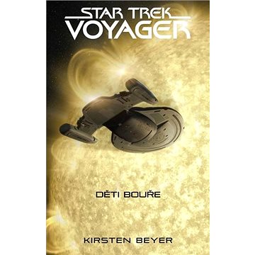 Star Trek Voyager Děti bouře