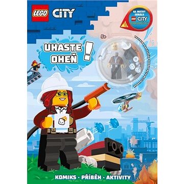 LEGO City Uhaste oheň!: Komiks, příběh, aktivity, obsahuje minifigurku