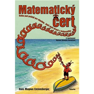 Matematický čert: Kniha pod polštář pro všechny, kteří mají strach z matematiky