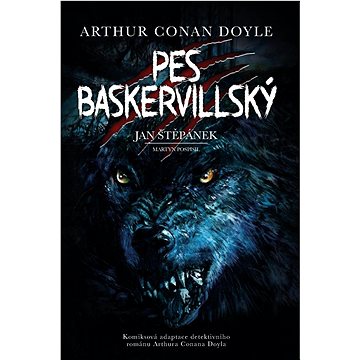 Pes baskervillský: Komiksová adaptace detektivního románu Arthura Conana Doyla