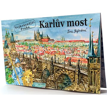 Karlův most: Nejkrásnější Praha