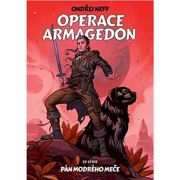 Operace Armagedon: ze série Pán modrého meče