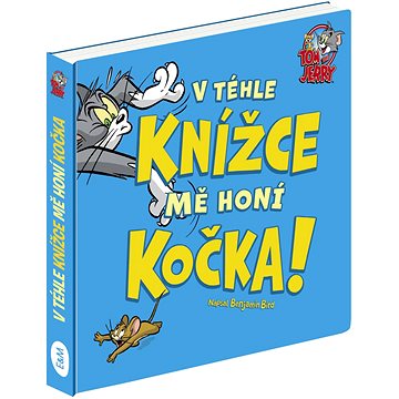 Tom & Jerry: V téhle knížce mě honí kočka